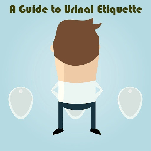 A Guide to Urinal Etiquette