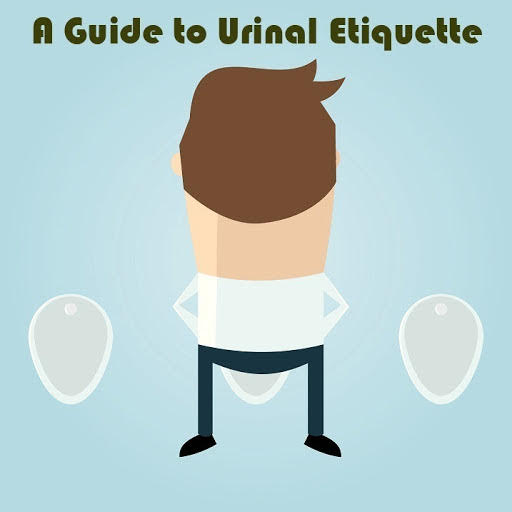 A Guide to Urinal Etiquette